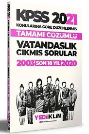 Kpss 2021/1 ile kpss 2021/2 tercihleri için tarihler ve kurumların talep iletme tarihleri belli oldu. 2021 Kpss Genel Kultur Vatandaslik Konularina Gore Tamami Cozumlu Cikmis Sorular Son 18 Yil D R Kultur Sanat Ve Eglence Dunyasi