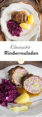 Klassische Rinderrouladen Einfach Selbst Gemacht Rezept Rinderrouladen Rezepte Einfache Gerichte