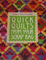 Quick Quilting Book Quick Quilts From Your Scrap Bag Paperback Etsy Quick Quilt Book Quilt Quilts