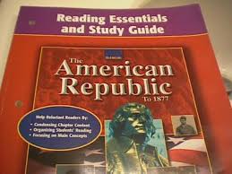 This reading & writing study guide is part of our ged study guide series. Ebluejay Reading Essentials And Study Guide With Answers The American Republic To 1877 Used For Se 0078751659