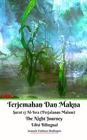 We did not find results for: Terjemahan Dan Makna Surat 17 Al Isra Perjalanan Malam The Night Journey Edisi Bilingual Mediapro Jannah Firdaus 9781715607395 Amazon Com Books