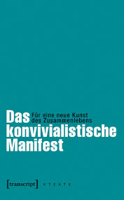 Мелисса роксбур, джош даллас, афина карканис и др. Das Konvivialistische Manifest Bei Transcript Verlag