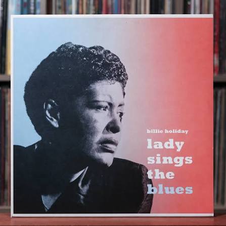 Lady Sings The Blues Lady Sings The Blues Billie Holiday
