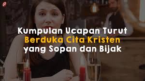 Dan tentunya itu hanya bisa kita terima tanpa bisa melawan dan melakukan apa. Kumpulan Ucapan Turut Berduka Cita Kristen Yang Sopan Dan Bijak Youtube