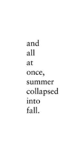 Goodbye Summer And Hello Fall Quotes Summer Quotes Quotes To Live By