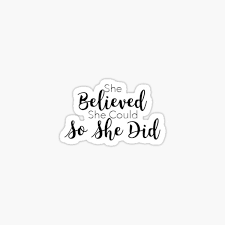 Could is a past tense of can that is used to show that someone had the ability to do something or make something possible. She Believed She Could So She Did Gifts Merchandise Redbubble