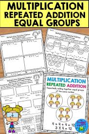Multiplication Repeated Addition Equal Groups Worksheets Distance Learning In 2020 Guided Math Groups Repeated Addition Math Stations