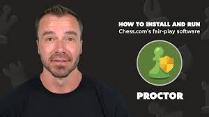 Proctor, Chess.com's Fair Play Software For Prize Events