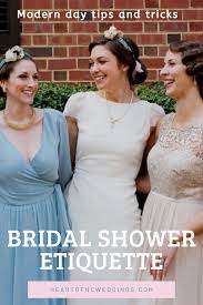 Bridal Shower Etiquette Celebrating The Bride To Be Wedding Shower Etiquette Southern Style Wedding Bride Shower