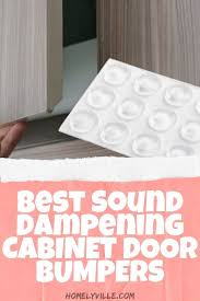 Best Cabinet Door Bumpers For Sound Dampening 2021 Door Bumper Sound Dampening Cabinet Doors