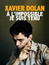 Sous la caméra de benoît puichaud, les acteurs monia chokri, anne dorval, vincent cassel, melvil poupaud xavier dolan : Xavier Dolan A L Impossible Je Suis Tenu En Streaming Molotov Tv