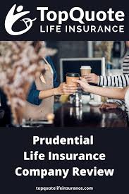 Prudential Life Insurance Review In 2020 Life Insurance Companies Best Life Insurance Companies Life Insurance