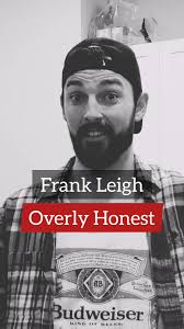 Honest Comedy: Being Brutally Frank and Rude