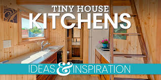 So whether you're renovating or simply. Tiny House Kitchen Ideas And Inspiration The Tiny Life