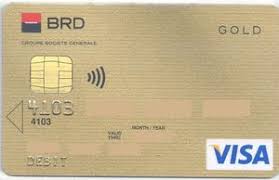 Prin cardurile brd finance planurile prind viata direct din confortul casei tale, cu doar un click : Bank Card Brd Gold Banca Romana Pentru Dezvoltare Romania Col Ro Vi 0137