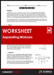 Not everyone is out searching for gold (and not many of those searchers is going to get much gold, either). Worksheet Separation Techniques For Separating Mixtures Tpt