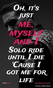 G Eazy Me Myself I Feat Bebe Rexha G Eazy X Bebe Rexha Me Myself I Lyrics And Quotes Oh It S Just Me