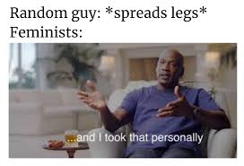 See more ideas about feminist, feminist issues, intersectional feminist. Ah Yes Feminism Memes