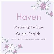 Haven name meaning is a form of heaven. Pin By Kayley Ann Gerlach On Fashion Baby Girl Names Cool Names Myrtle Tree