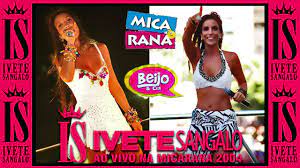 Films en vf ou vostfr et bien sûr en hd. Cd Ivete Sangalo Ao Vivo Na Micarana 2004 Youtube