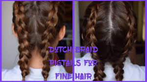 Not only are braids extremely practical for securing your hair during physical & outdoor activities, but you can use braids to express your personal style for any occasion, dressed up or down. Dutch Braid Pigtails For Fine Hair Youtube
