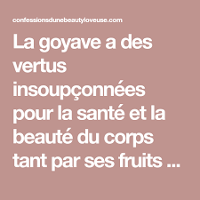 La Goyave A Des Vertus Insoupconnees Pour La Sante Et La Beaute Du Corps Tant Par Ses Fruits Que Par Ses Feuilles Les Feuilles De Goyave Sont Riches En Vitamin