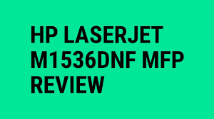 تحمي تعريف طباعة hp laserjet 1536 / تعريف hp 1536. Hp Laserjet M1536dnf Mfp Review Youtube