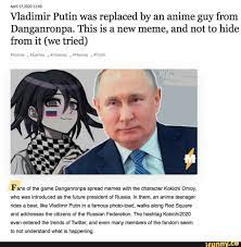 April 17 2020 1140 Vladimir Putin Was Replaced By An Anime Guy From Danganronpa This Is A New Meme And Not To Hide From It We Tried Anime Games Inter