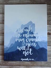 Mountain Canvas Mountain Quotes Bible Verse Art Bible Verse Sign Home Decor Bible Verse Quot Bible Verse Canvas Diy Canvas Art Quotes Blue Canvas Art