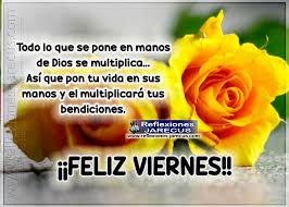 A reir, bailar , cantar…que son las cosas lindas de. Bendiciones De Dios Viernes