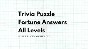 How many people are there on instructables.com, how many instructables are there, and how many are submitted on average a day? Trivia Puzzle Fortune Answers All Levels Puzzle Etc