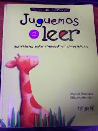 Libro de actividades juguemos a leer trillas para desarrollar la lectoescritura de nuestros niños. Juguemos A Leer Manual De Ejercicios Spanish Edition De Rosario Ahumada Very Good Paperback 2006 7th Bacobooks