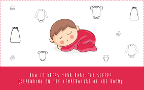 what to dress baby in for sleep at night depending on the