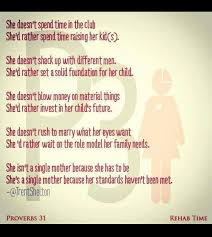 Love This But Not Really A Single Mother At The Moment Single Mom Dating Mom Quotes Single Mom Quotes