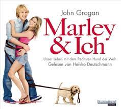 März 2009 im kino (mit owen wilson, jennifer aniston und marley). Marley Ich Filmausgabe Grogan John Deutschmann Heikko Amazon De Bucher