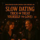 Slow Dating: Trick or Treat Yourself (to Love) event image