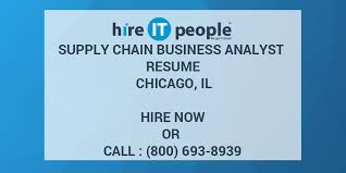 Explore job openings for business analyst across top companies now! Supply Chain Business Analyst Resume Chicago Il Hire It People We Get It Done