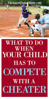 What To Do When Your Child Has To Compete With A Cheater Parenting Quotes For Kids Mothers Of Boys