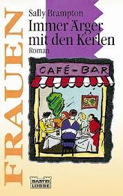 Informationen zum titel »hochzeitskleid, ungetragen« von sally brampton mit verfügbarkeitsabfrage. Immer Arger Mit Den Kerlen Von Sally Brampton