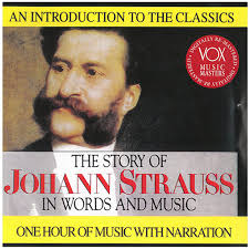 STRAUSS II, J.: Story of J. Strauss II in Words an..