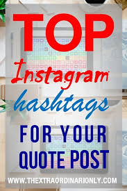 Will we completely lose our ability to be private, respectful, subtle? Best Hashtags For Social Media Quote Post Top30 Thextraordinarionly