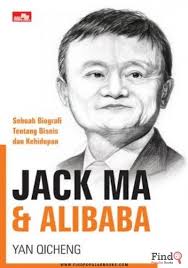 Jutaan orang dari seluruh dunia telah membacanya. Download Jack Ma Alibaba Pdf Book Find Popular Books
