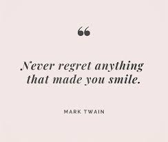 Enjoy reading and share 5 famous quotes about no regrets movie with everyone. 85 Never Regret Quotes And Sayings To Inspire You The Random Vibez