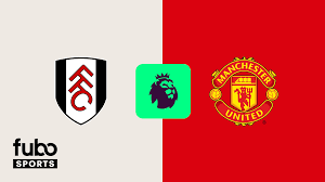 Fulham vs Manchester United
