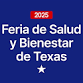 Feria de Salud y Bienestar de Texas