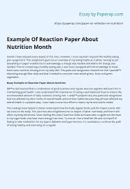 Check spelling or type a new query. Example Of Reaction Paper About Nutrition Month Essay Example