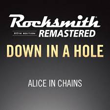 Down in a hole is a power ballad by alice in chains, and the fifth and last single from their album dirt (1992). Rocksmith All New 2014 Edition Alice In Chains Down In A Hole 2017 Mobygames
