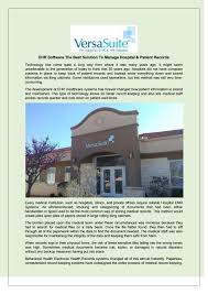 That is due to national standards, but laws often change by state. Ehr Software The Best Solution To Manage Hospital Patient Records By Versasuiteau Issuu