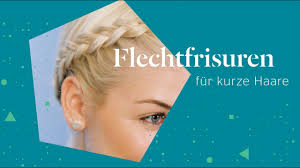 Eine dirndl frisuren sehr kurze haare wie diese gibt dir einen sehr zusammenpassenden look und es ist der beweis, dass du auch kurze haare tragen kannst. Flechtfrisuren Fur Kurze Haare 2 Varianten Zum Nachstylen Stylight Youtube