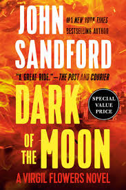 The plot here is a simple one and in lesser hands, may have struggled to keep readers engaged. Dark Of The Moon By John Sandford 9780593328637 Penguinrandomhouse Com Books